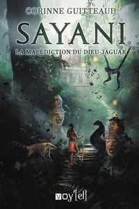 Produktbild: Sayani - La mal&eacute;diction du dieu-jaguar