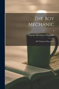 Produktbild: The Boy Mechanic: 800 Things for Boys to Do; 3