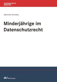 Produktbild: Minderj&auml;hrige im Datenschutzrecht