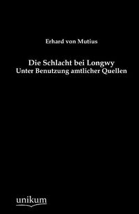 Produktbild: Mutius, E: Schlacht bei Longwy