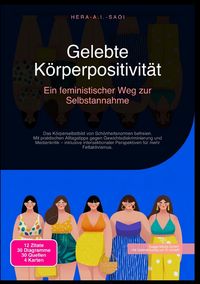 Produktbild: Gelebte K&ouml;rperpositivit&auml;t: Ein feministischer Weg zur Selbstannahme