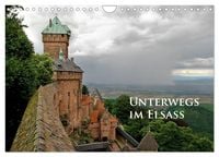 Produktbild: Unterwegs im Elsass (Wandkalender 2026 DIN A4 quer), CALVENDO Monatskalender