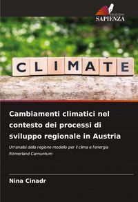 Produktbild: Cambiamenti climatici nel contesto dei processi di sviluppo regionale in Austria