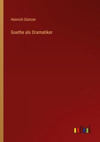 Produktbild: Goethe als Dramatiker