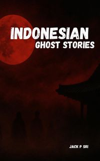 Produktbild: Indonesian Ghost Stories