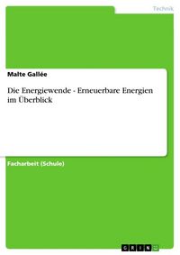 Produktbild: Die Energiewende - Erneuerbare Energien im &Uuml;berblick