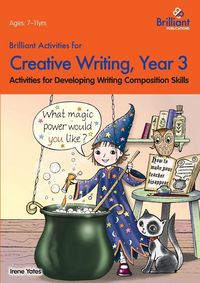 Produktbild: Brilliant Activities for Creative Writing, Year 3-Activities for Developing Writing Composition Skills