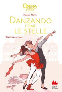 Produktbild: Tutti in scena. Danzando come le stelle