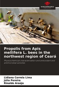 Produktbild: Propolis from Apis mellifera L. bees in the northwest region of Cear&aacute;