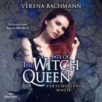 Bild vom Artikel The Witch Queen 3: Fate of the Witch Queen. Verschollene Magie vom Autor Verena Bachmann