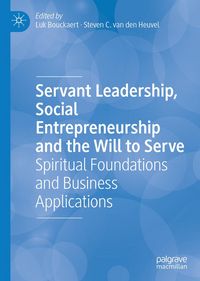 Produktbild: Servant Leadership, Social Entrepreneurship and the Will to Serve