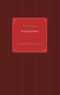Produktbild: Kurzgeschichten aus dem Kinderzimmer