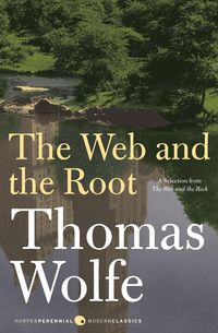 Bild vom Artikel Web and The Root, The vom Autor Thomas Wolfe
