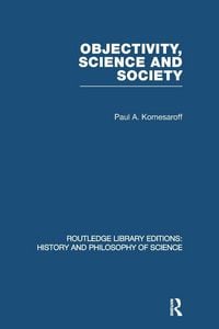 Produktbild: Objectivity, Science and Society