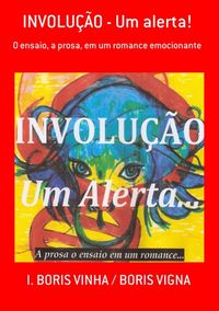 Produktbild: Involu&ccedil;&atilde;o - Um Alerta!