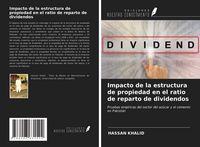 Produktbild: Impacto de la estructura de propiedad en el ratio de reparto de dividendos