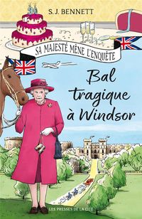 Produktbild: Sa Majest&eacute; m&egrave;ne l'enqu&ecirc;te. Bal tragique &agrave; Windsor