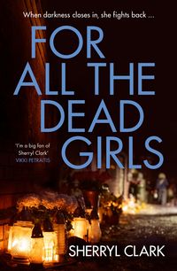 Produktbild: For All the Dead Girls