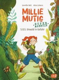 Produktbild: Millie Mutig, Super-Agentin - S.O.S. Urwald in Gefahr
