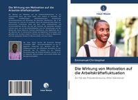 Produktbild: Die Wirkung von Motivation auf die Arbeitskr&auml;ftefluktuation