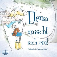 Produktbild: Elena mischt sich ein