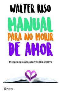 Produktbild: Manual Para No Morir de Amor / Manual for Not Dying of Love