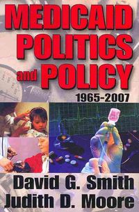 Produktbild: Medicaid Politics and Policy