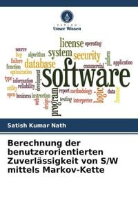 Produktbild: Berechnung der benutzerorientierten Zuverl&auml;ssigkeit von S/W mittels Markov-Kette