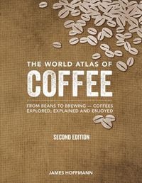 Produktbild: Hoffmann, J: World Atlas of Coffee