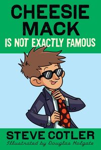 Produktbild: Cheesie Mack Is Not Exactly Famous
