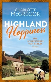 Produktbild: Highland Happiness - Die Schreinerei von Kirkby