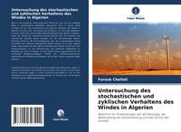 Produktbild: Untersuchung des stochastischen und zyklischen Verhaltens des Windes in Algerien