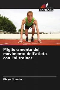 Produktbild: Miglioramento del movimento dell'atleta con l'ai trainer