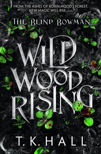 Produktbild: The Blind Bowman: Wildwood Rising