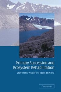 Produktbild: Primary Succession and Ecosystem Rehabilitation