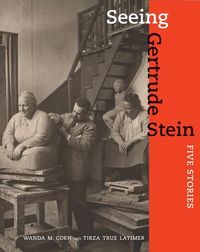 Produktbild: Corn, W: Seeing Gertrude Stein - Five Stories