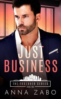 Produktbild: Just Business (The Takeover Series, #2)
