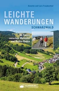 Produktbild: Leichte Wanderungen Schwarzwald. Wanderf&uuml;hrer mit 50 Touren zwischen Waldshut und Baden-Baden.
