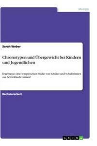 Produktbild: Chronotypen und &Uuml;bergewicht bei Kindern und Jugendlichen