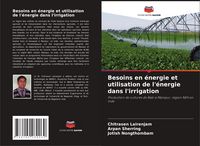 Produktbild: Besoins en &eacute;nergie et utilisation de l'&eacute;nergie dans l'irrigation