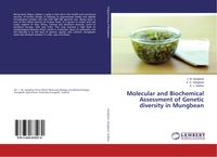 Produktbild: Molecular and Biochemical Assessment of Genetic diversity in Mungbean