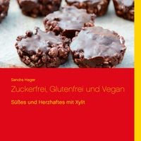 Produktbild: Zuckerfrei, Glutenfrei und Vegan