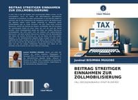 Produktbild: Beitrag Streitiger Einnahmen Zur Zollmobilisierung