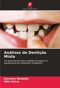 Produktbild: An&aacute;lises de Denti&ccedil;&atilde;o Mista