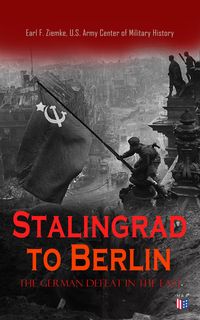 Produktbild: Stalingrad to Berlin: The German Defeat in the East