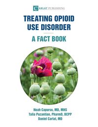 Produktbild: Treating Opioid Use Disorder--A Fact Book