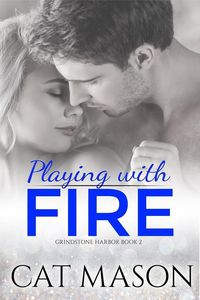 Produktbild: Playing With Fire (Grindstone Harbor, #2)