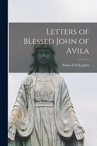 Produktbild: Letters of Blessed John of Avila