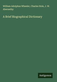 Produktbild: A Brief Biographical Dictionary