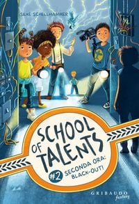 Produktbild: Seconda ora: black-out! School of talents. Vol. 2